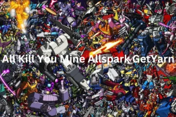 All Kill You Mine Allspark GetYarn