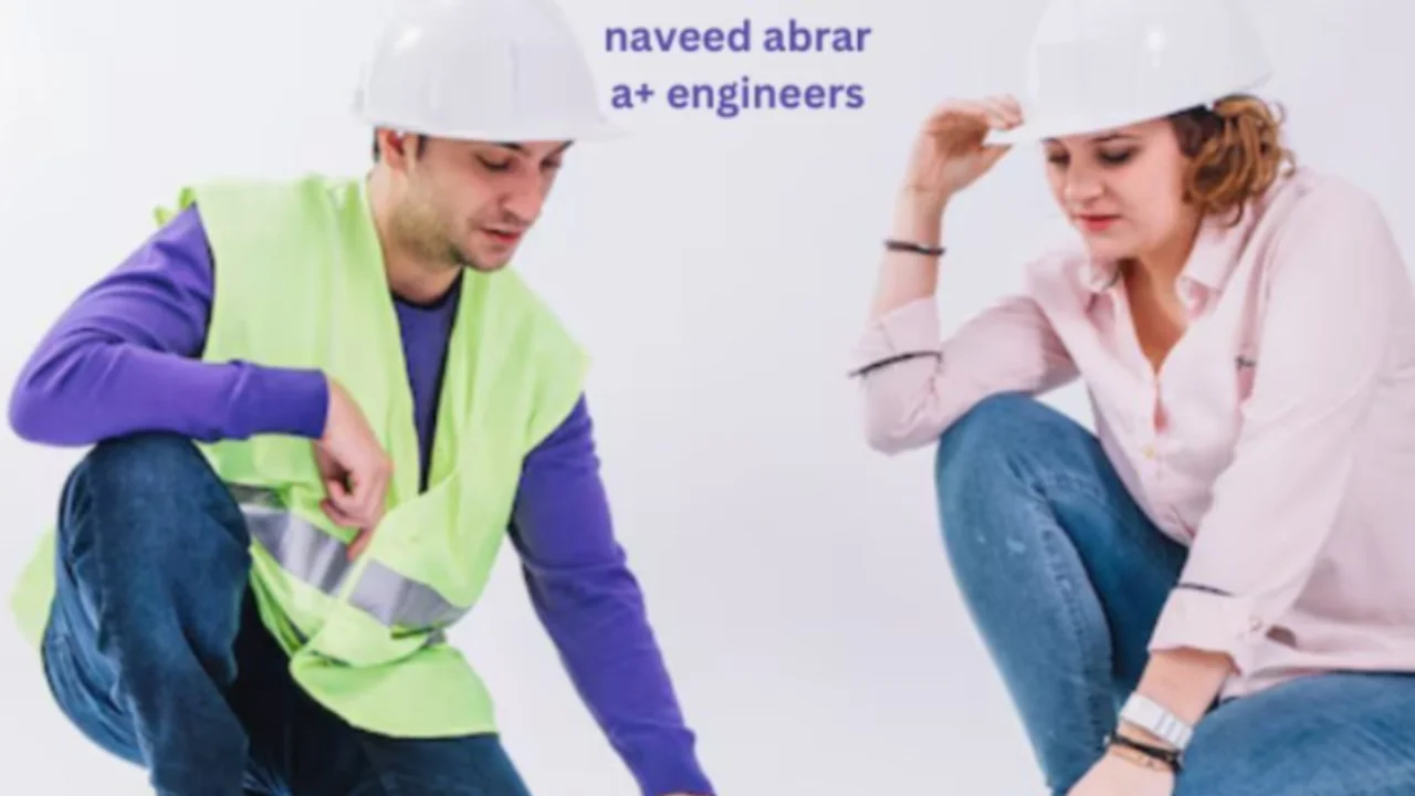 naveed abrar a+ engineers