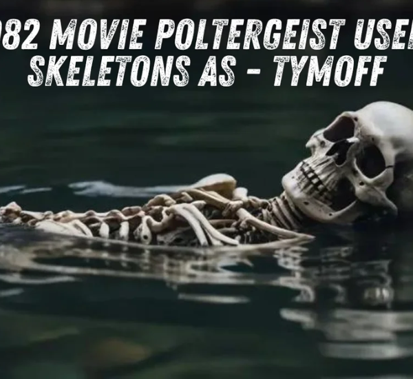 the 1982 movie poltergeist used real skeletons as - tymoff