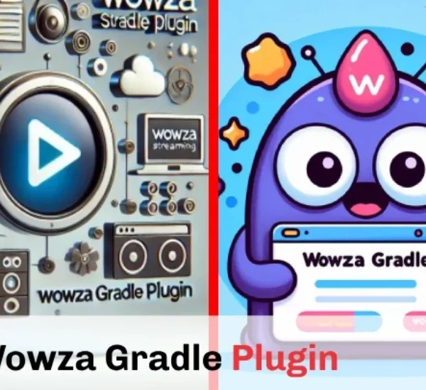 Wowza Gradle Plugin: Boost Your Streaming Performance with Ease