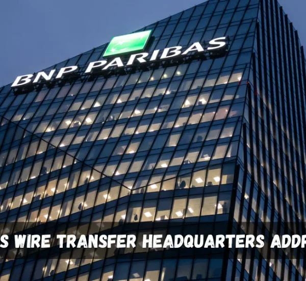 Foris wire transfer headquarters address: 7 Critical Details You Shouldn’t Miss